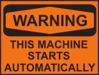 Warning Machine Starts Automatically Clip Art